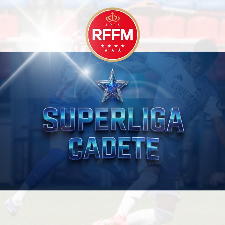 Superliga Cadete: Atlético, Real Madrid y Getafe, con pleno en la Superliga Cadete